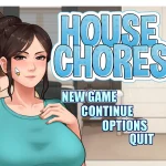【PC】【更新】【欧美RPG/AIGPT4汉化】家务House Chores [v0.17.2 Beta]【PC+安卓/2.72G】【补档】