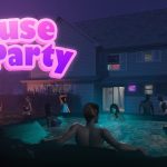 ◆【3D互动/中文/动态CV】家庭派对 House Party v0.19.1 Alpha 官方中文作弊版 【4G】【补档】【更新】