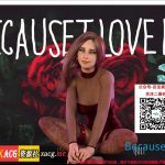【补档】【欧美SLG/百宝袋汉化/动态】因为我爱她 CH8 P1 fix 精翻汉化版【更新/PC+安卓/4.3G】【合集】