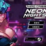 第三次危机：霓虹之夜 Third Crisis Neon Nights 0.5.1 [欧美女主动态RPG] [pc+安卓+更新] /FM/百度云